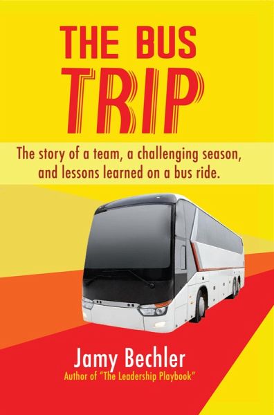 The Bus Trip (eBook, ePUB) The Bus Trip (eBook, ePUB)
