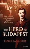 The Hero of Budapest (eBook, PDF)
