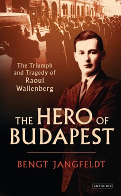 The Hero of Budapest (eBook, PDF) - Jangfeldt, Bengt