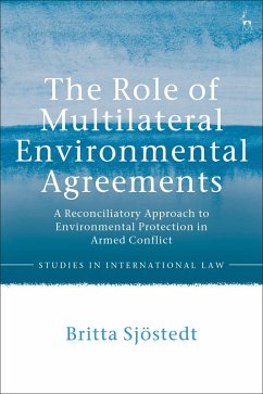 The Role of Multilateral Environmental Agreements (eBook, PDF) - Sjostedt, Britta