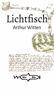 Lichtfisch (eBook, ePUB) - Witten, Arthur