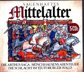 Sagenhaftes Mittelalter