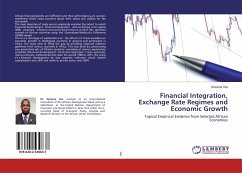 Financial Integration, Exchange Rate Regimes and Economic Growth