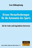 Krisen: Herausforderungen für die Autonomie des Sports