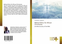 Biblical Ethics for African Christianity - Aghawenu, GoodFriday N.