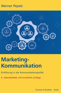 Marketing-Kommunikation. - Pepels, Werner