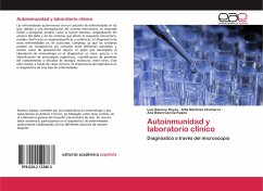 Autoinmunidad y laboratorio clínico - Romero Reyes, Luis;Martínez Chamorro, Alba;García Ruano, Ana Belén