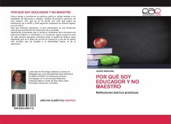 POR QUÉ SOY EDUCADOR Y NO MAESTRO - Soriano, Jesús