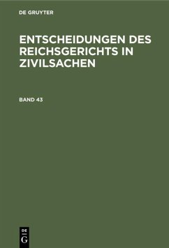 Cover Entscheidungen des Reichsgerichts in Zivilsachen. Band 43