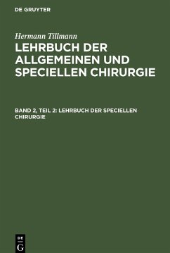 Lehrbuch der speciellen Chirurgie - Tillmanns, Hermann