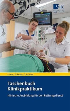 Taschenbuch Klinikpraktikum - Rossi, Rolando; Ziegler, Wolfgang; Bernhard, Christian