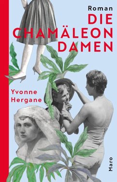 Die Chamäleon­damen - Hergane, Yvonne