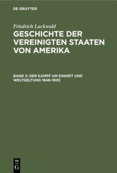 Der Kampf um Einheit und Weltgeltung 1848¿1920 - Luckwald, Friedrich