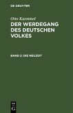 Die Neuzeit Die Neuzeit