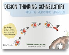 Design Thinking Schnellstart - Osann, Isabell;Mayer, Lena;Wiele, Inga