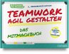 Teamwork agil gestalten - Das... - Bild 1