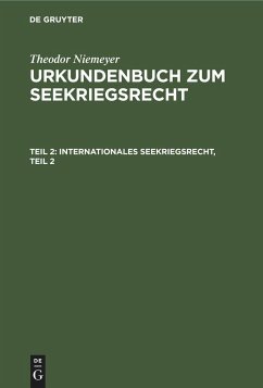 Internationales Seekriegsrecht, Teil 2 - Niemeyer, Theodor