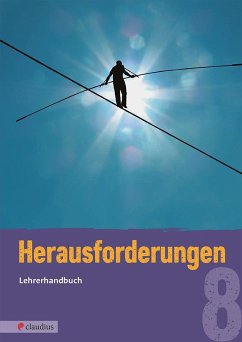 Herausforderungen 8 Lehrerhandbuch - Fricke, Michael;Schnütgen, Tatjana K.;Glowatzki, Vera