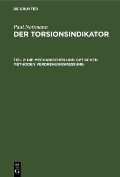 Die mechanischen und optischen Methoden Verdrehungsmessung - Nettmann, Paul