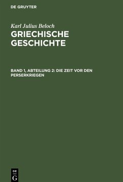 Die Zeit vor den Perserkriegen - Beloch, Karl Julius