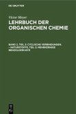 Cyclische Verbindungen. ¿ Naturstoffe, Teil 2: Mehrkernige Benzolderivate