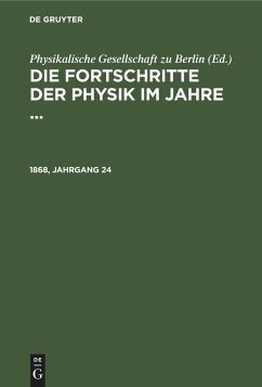 Die Fortschritte der Physik im Jahre .... 1868, Jahrgang 24