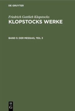 Der Messias, Teil 3 - Klopstocks, Friedrich Gottlieb