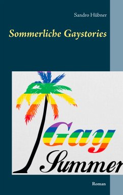 Sommerliche Gaystories - Hübner, Sandro