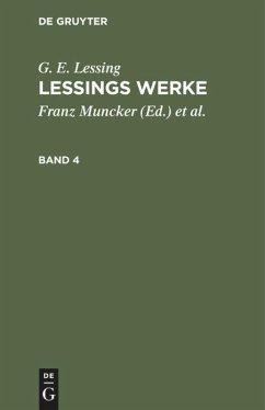 G. E. Lessing: Lessings Werke. Band 4 - Lessing, G. E.