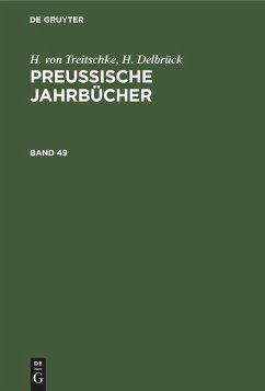 Cover H. von Treitschke; H. Delbrück: Preußische Jahrbücher. Band 49