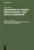 Vorlesungen über die Geschichte des christlichen Denkens II