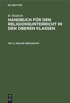 Heilige Geschichte - Heidrich, R.