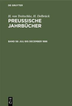 Juli bis December 1886 - Treitschke, Heinrich von;Delbrück, H.