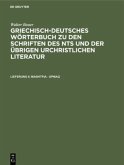 mi th - mi / Walter Bauer: Griechisch-Deutsches Wörterbuch zu den Schriften des NTs und der übrigen urchristlichen Literatur Lieferung 6