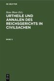 Urtheile und Annalen des Reichsgerichts in Civilsachen. Band 3