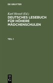 Deutsches Lesebuch für höhere Mädchenschulen. Teil 1