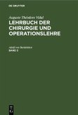 Auguste Théodore Vidal: Lehrbuch der Chirurgie und Operationslehre. Band 3