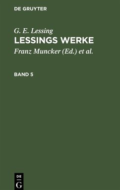 Lessings Werke, Band 5, Lessings Werke Band 5 - Lessing, G. E.