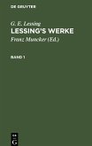 Lessing¿s Werke, Band 1, Lessing¿s Werke Band 1