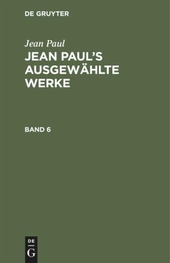 Jean Paul: Jean Paul¿s ausgewählte Werke. Band 6 - Paul, Jean