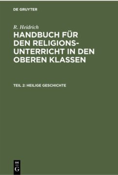 Heilige Geschichte - Heidrich, R.