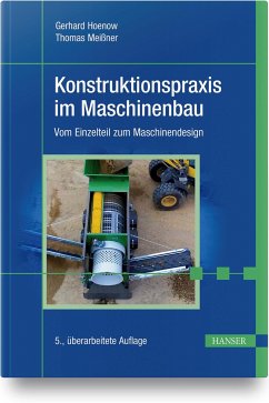 Konstruktionspraxis im Maschinenbau - Hoenow, Gerhard;Meißner, Thomas