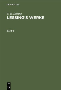 G. E. Lessing: Lessing¿s Werke. Band 8 - Lessing, G. E.