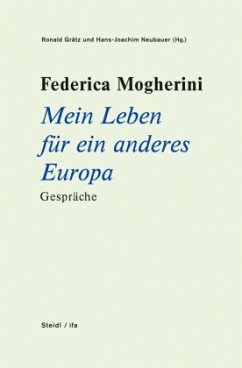 Mein Leben für ein anderes Europa - Mogherini, Federica