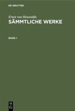 Ernst von Houwalds: Sämmtliche Werke. Band 1 - Houwald, Ernst von