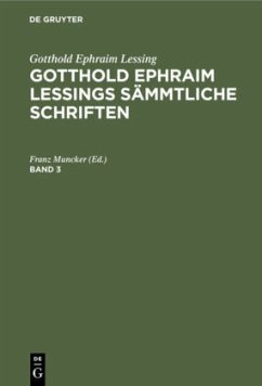 Gotthold Ephraim Lessing: Gotthold Ephraim Lessings Sämmtliche Schriften. Band 3