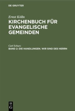 Die Handlungen. Wir sind des Herrn - Kölln, Ernst;Altmann, Ulrich