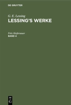 G. E. Lessing: Lessing¿s Werke. Band 4 - Lessing, G. E.