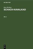 Kurt Richter: Schack-kavalkad. Del 2