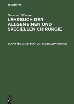 Lehrbuch der speciellen Chirurgie - Tillmanns, Hermann